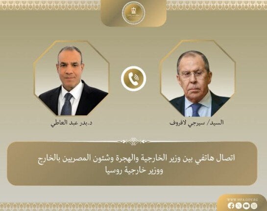 جهود دبلوماسية جديدة: وزير الخارجية يشرح لنظيره الروسي تطورات وقف إطلاق النار في غزة وإدخال المساعدات